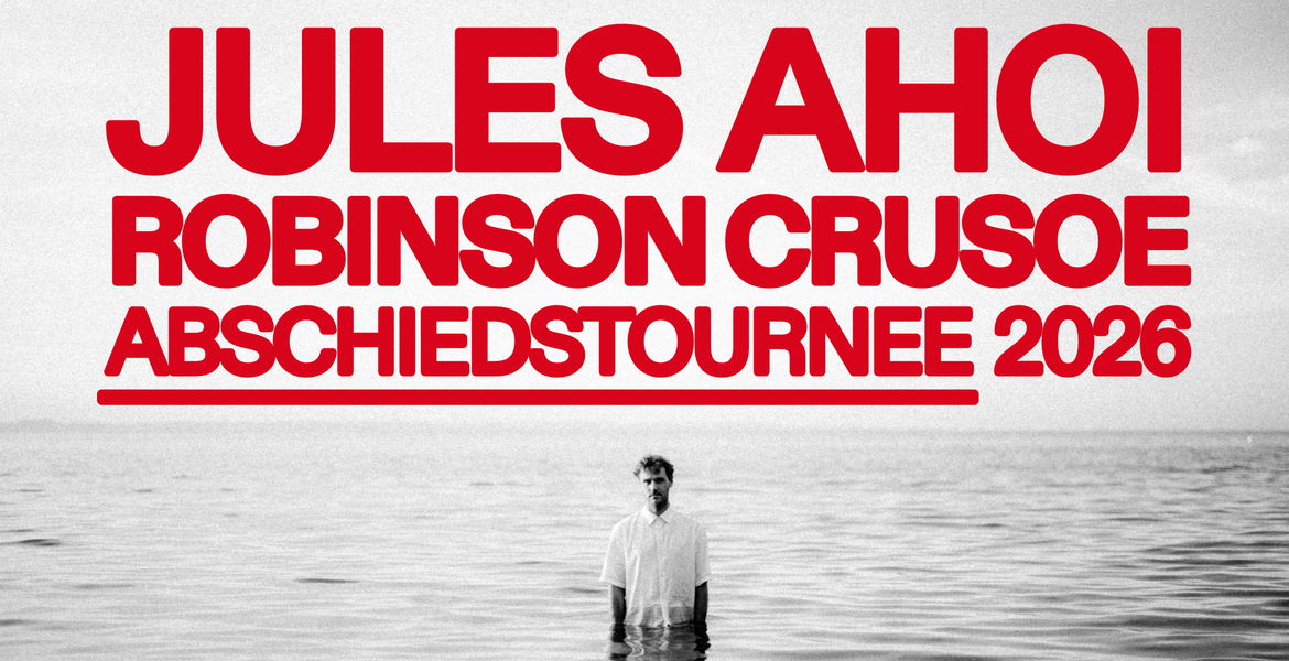 Tickets JULES AHOI, ROBINSON CRUSOE ABSCHIEDSTOURNEE in Köln